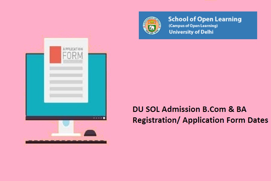 DU SOL Admission 20242025 & BA Registration/ Application Form Dates