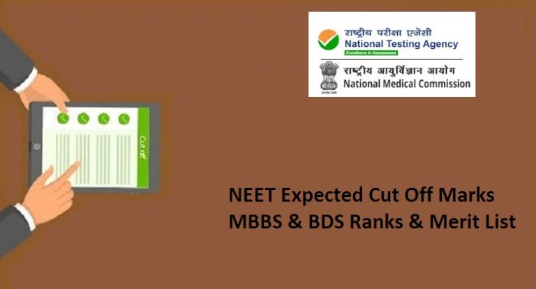 NEET Expected Cut Off Marks 2025 ~MBBS & BDS Ranks & Merit List