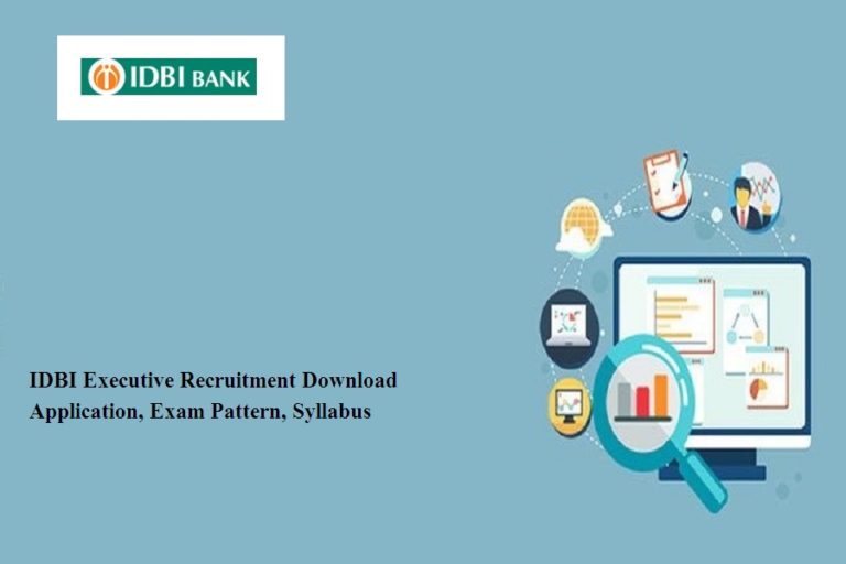 IDBI Executive Recruitment 2024 Application, Exam Pattern, Syllabus