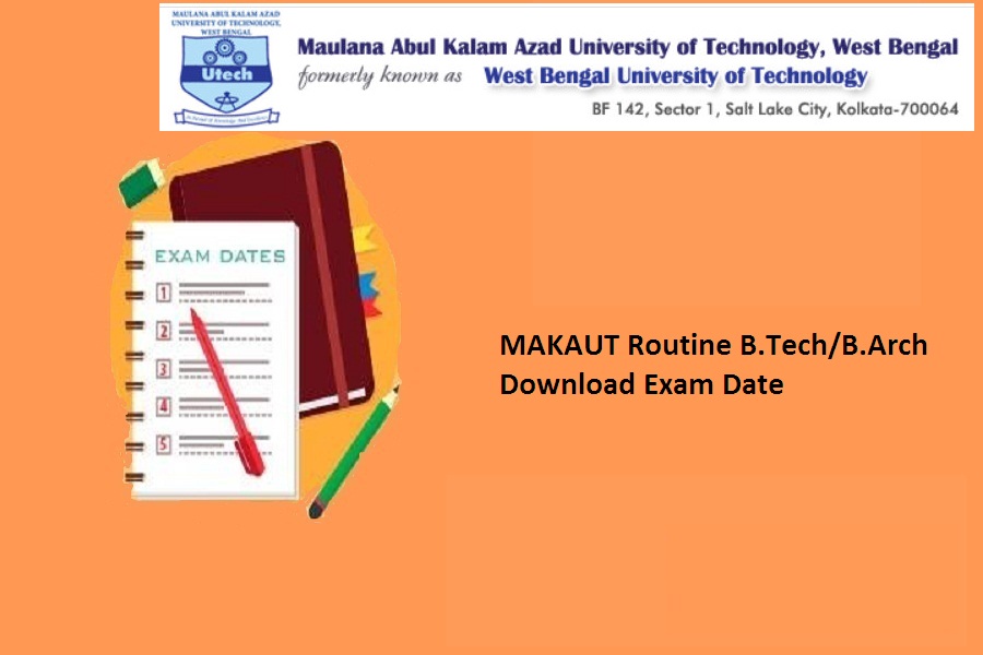MAKAUT Even Sem Routine 2024 B.Tech/B.Arch 2/4/6/8 Sem Exam Date