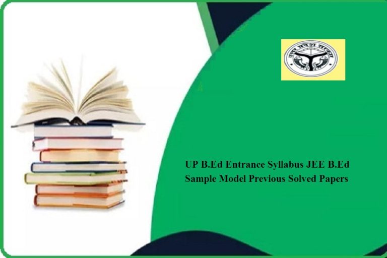 UP B.Ed Entrance Syllabus 2025 JEE B.Ed Sample Model Previous Solved Papers