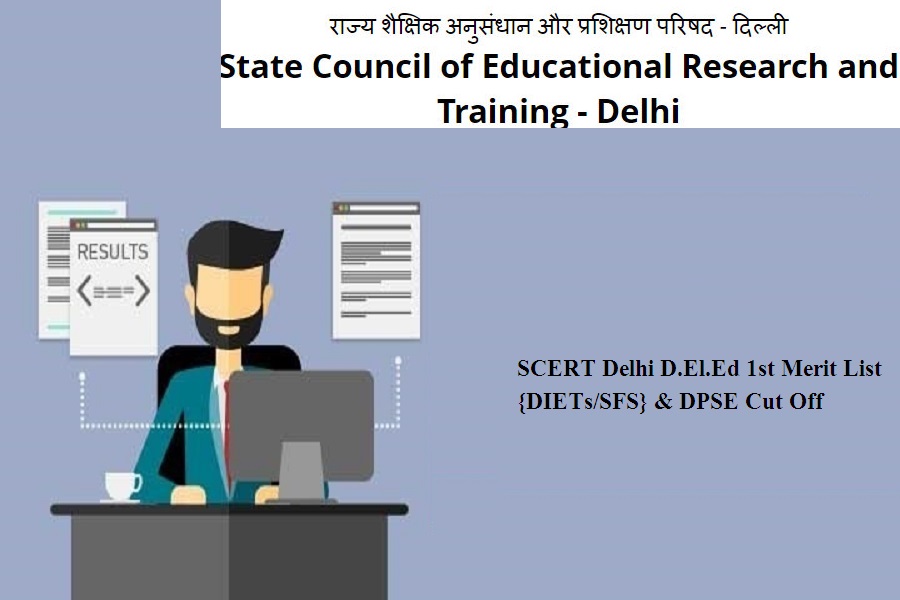 SCERT Delhi D.El.Ed 1st Merit List 2023