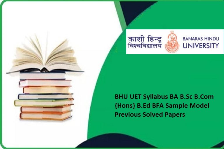 BHU UET Syllabus 2025-26~ BA B.Sc B.Com {Hons} B.Ed BFA Sample Model ...