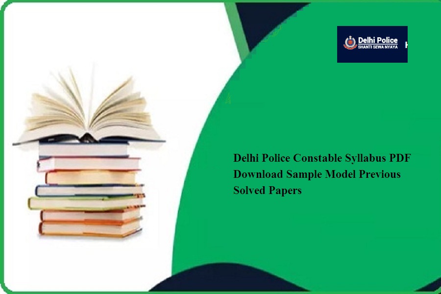 Delhi Police Constable Syllabus 2024