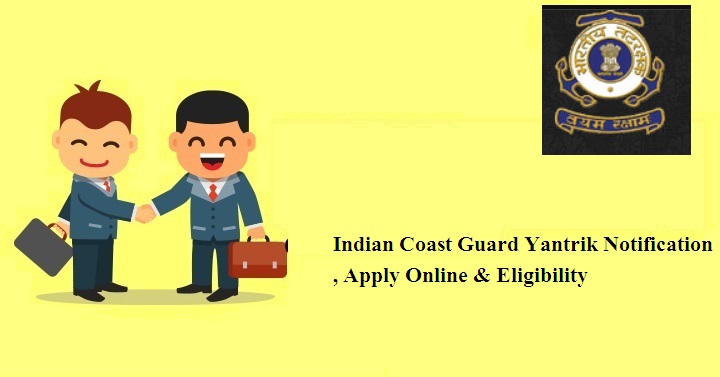 Indian Coast Guard Yantrik Notification 2024