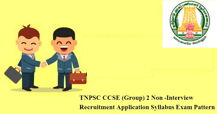 TNPSC CCSE (Group) 2 Non -Interview Recruitment 2024