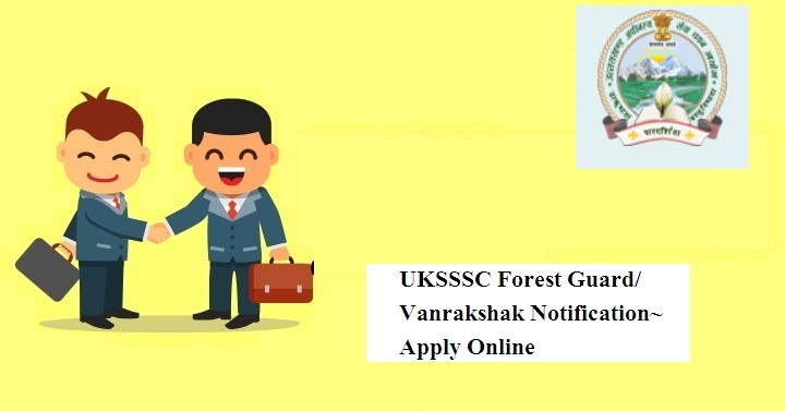 UKSSSC Forest Guard Notification 2024
