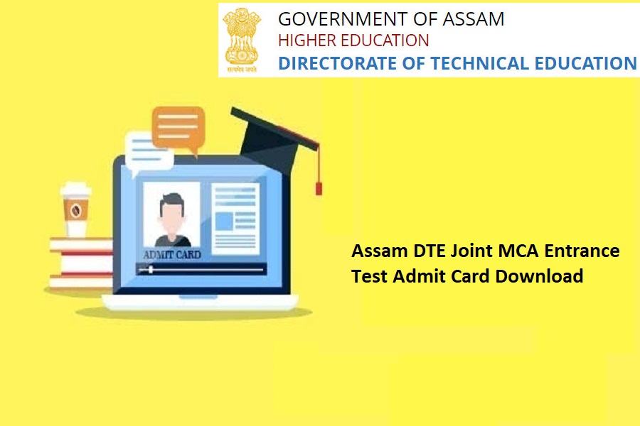 Assam DTE Joint MCA Entrance Test Admit Card 2024