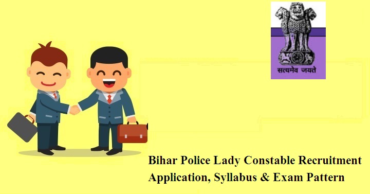 Bihar Police Lady Constable Recruitment 2024
