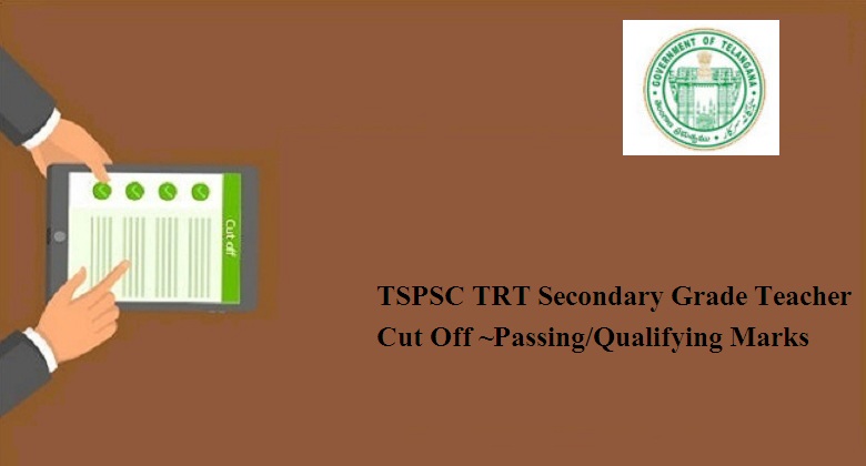 TSPSC TRT Secondary Grade Teacher Cut Off 2024