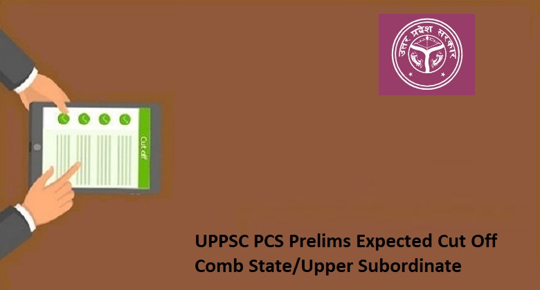 UPPSC PCS Prelims Expected Cut Off 2024