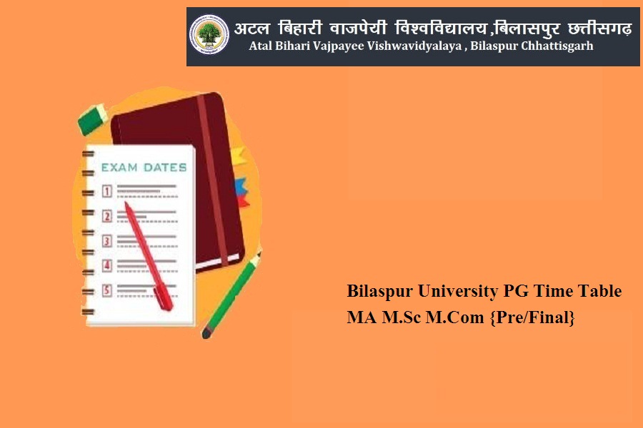 Bilaspur University PG Time Table 2024