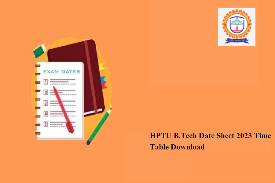HPTU B.Tech Date Sheet 2024