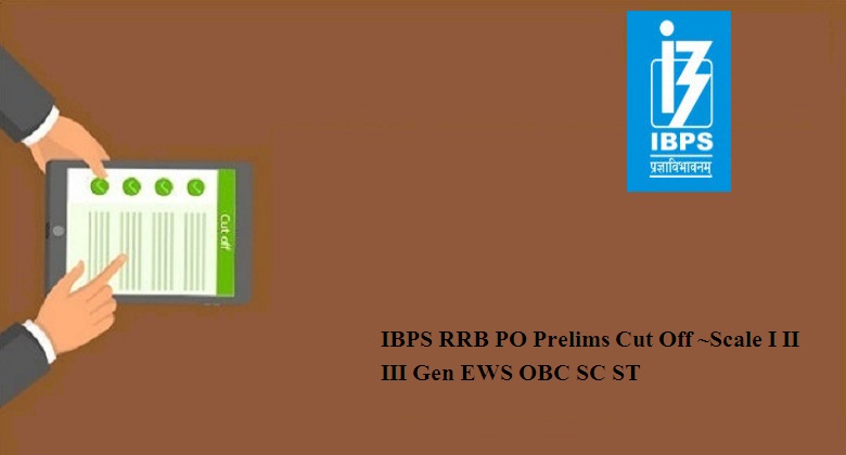 IBPS RRB PO Prelims Cut Off 2024