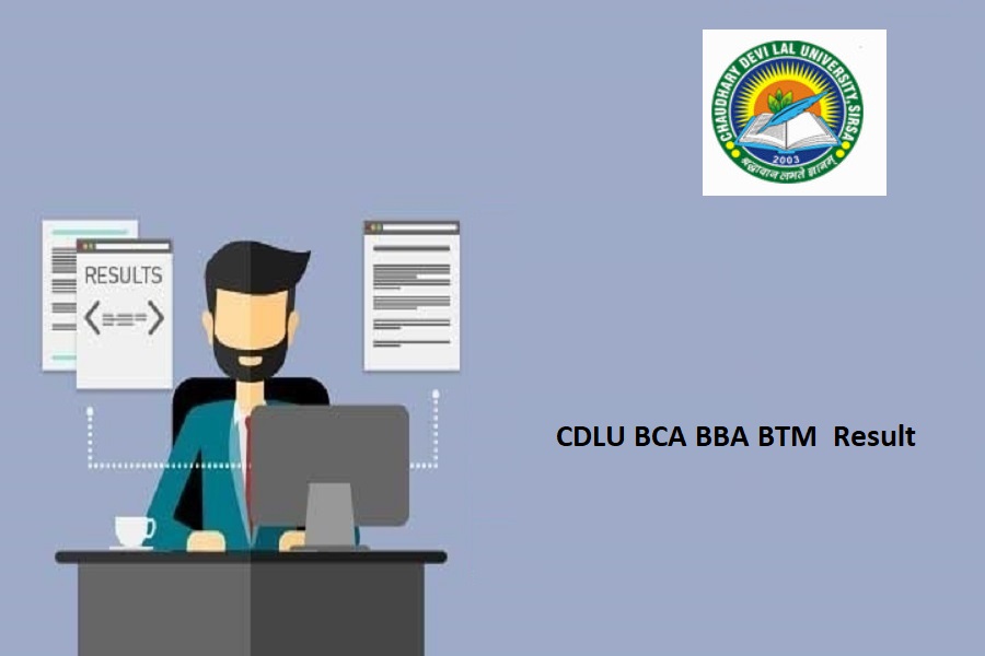 CDLU BCA BBA BTM Result 2024